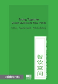 Eating together. Design studies and new trends - Librerie.coop