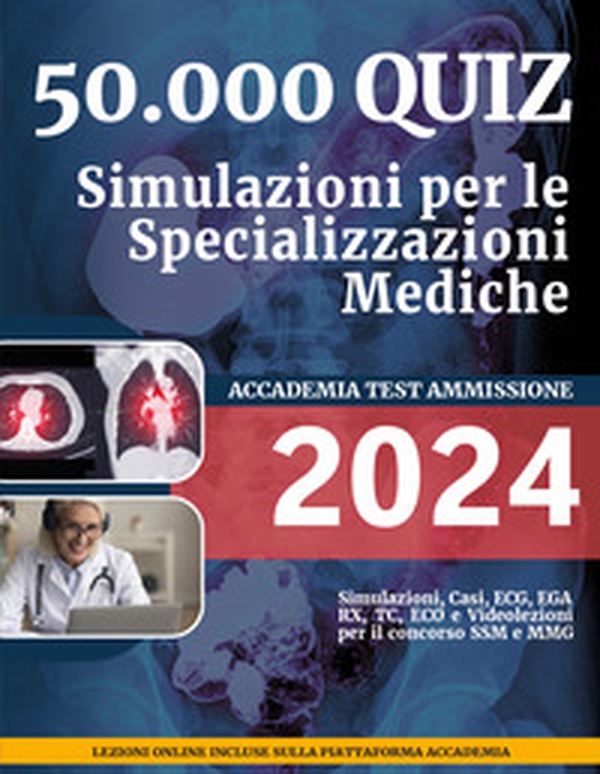 50.000 quiz. Simulazioni per le specializzazioni mediche - Librerie.coop 50.000 quiz. Simulazioni per le specializzazioni mediche - Librerie.coop
