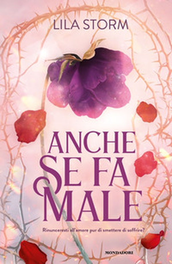 Anche se fa male - Librerie.coop Anche se fa male - Librerie.coop