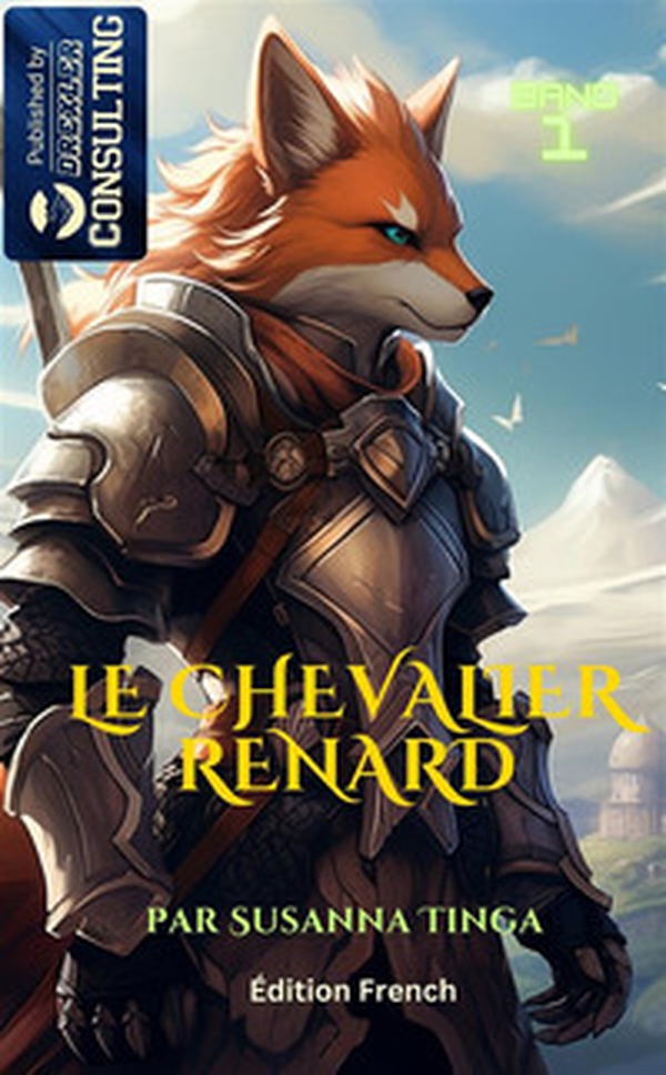 Le chevalier renard. Une longue aventure commence - Librerie.coop Le chevalier renard. Une longue aventure commence - Librerie.coop