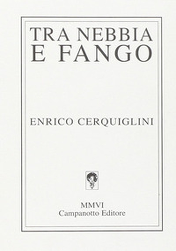 Tra nebbia e fango - Librerie.coop Tra nebbia e fango - Librerie.coop