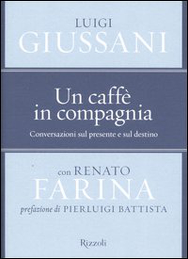 Un caffè in compagnia. Conversazioni sul presente e sul destino - Librerie.coop Un caffè in compagnia. Conversazioni sul presente e sul destino - Librerie.coop