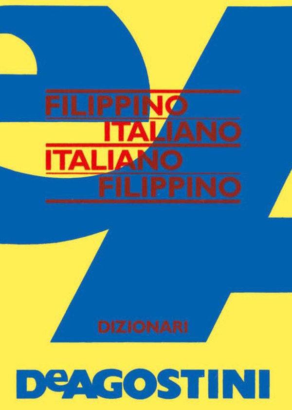 Dizionario Flippino-Italiano, Italiano-Filippino - Librerie.coop Dizionario Flippino-Italiano, Italiano-Filippino - Librerie.coop