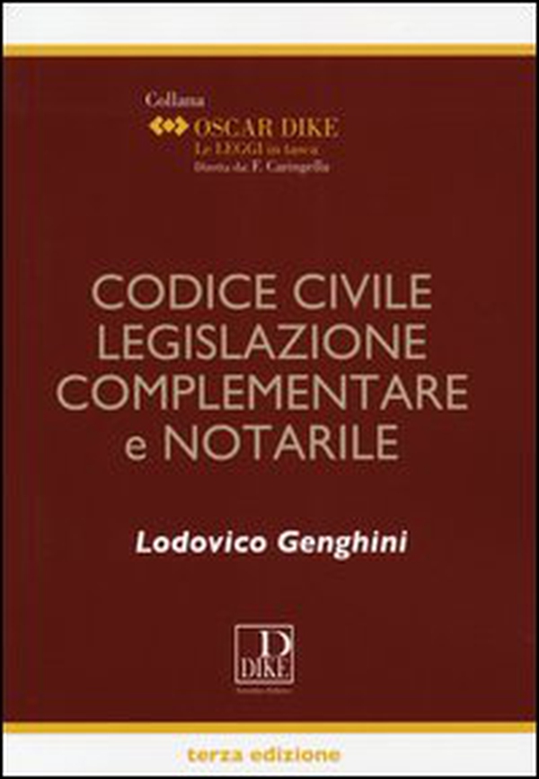 Codice civile, legislazione complementare e notarile - Librerie.coop Codice civile, legislazione complementare e notarile - Librerie.coop