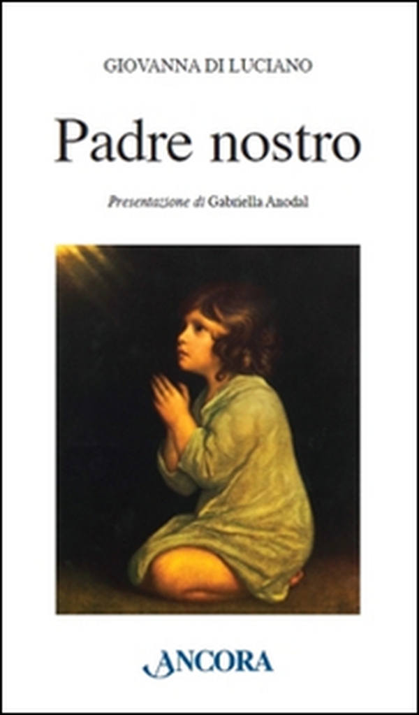Padre nostro - Librerie.coop Padre nostro - Librerie.coop