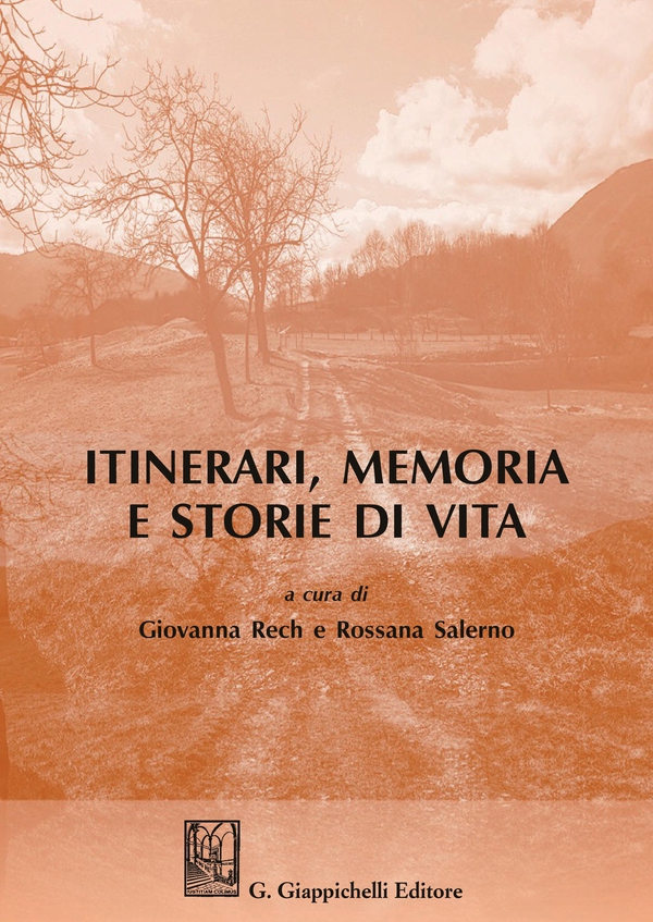 Itinerari, memoria e storie di vita - Librerie.coop Itinerari, memoria e storie di vita - Librerie.coop