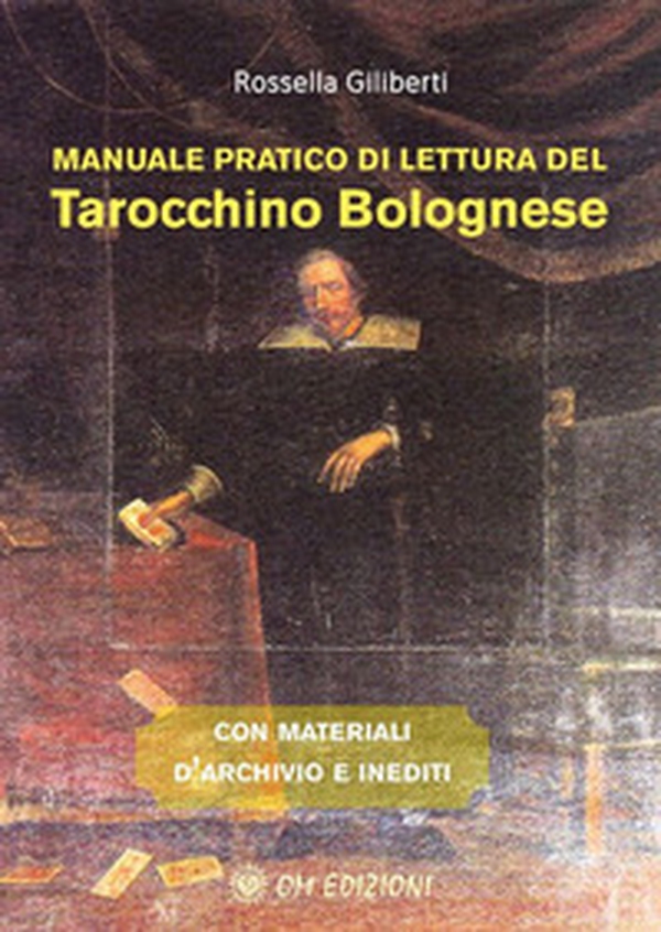 Manuale pratico di lettura del tarocchino bolognese - Librerie.coop Manuale pratico di lettura del tarocchino bolognese - Librerie.coop