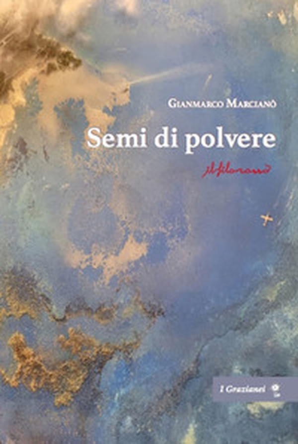 Semi di polvere - Librerie.coop Semi di polvere - Librerie.coop