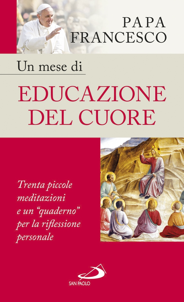 Un mese di educazione del cuore - Librerie.coop Un mese di educazione del cuore - Librerie.coop