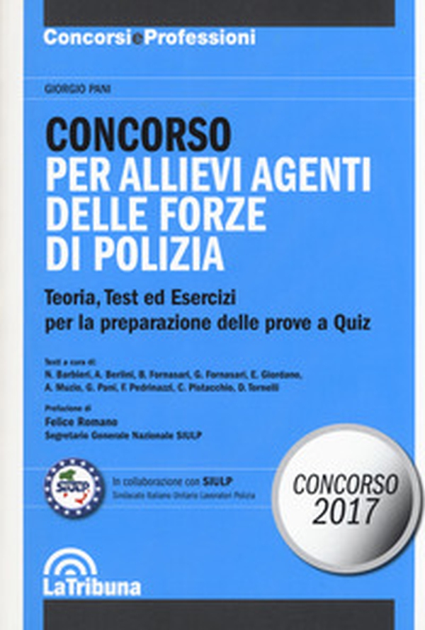 Concorso per allievi agenti delle forze di polizia. Teoria, test ed esercizi per la preparazione delle prove a quiz - Librerie.coop Concorso per allievi agenti delle forze di polizia. Teoria, test ed esercizi per la preparazione delle prove a quiz - Librerie.coop