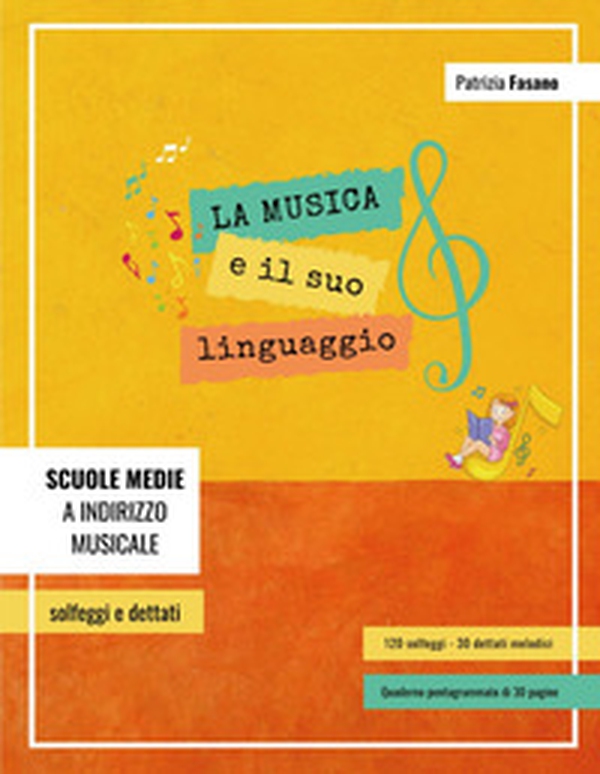 La musica e il suo linguaggio: 120 solfeggi e 30 dettati melodici - Librerie.coop La musica e il suo linguaggio: 120 solfeggi e 30 dettati melodici - Librerie.coop