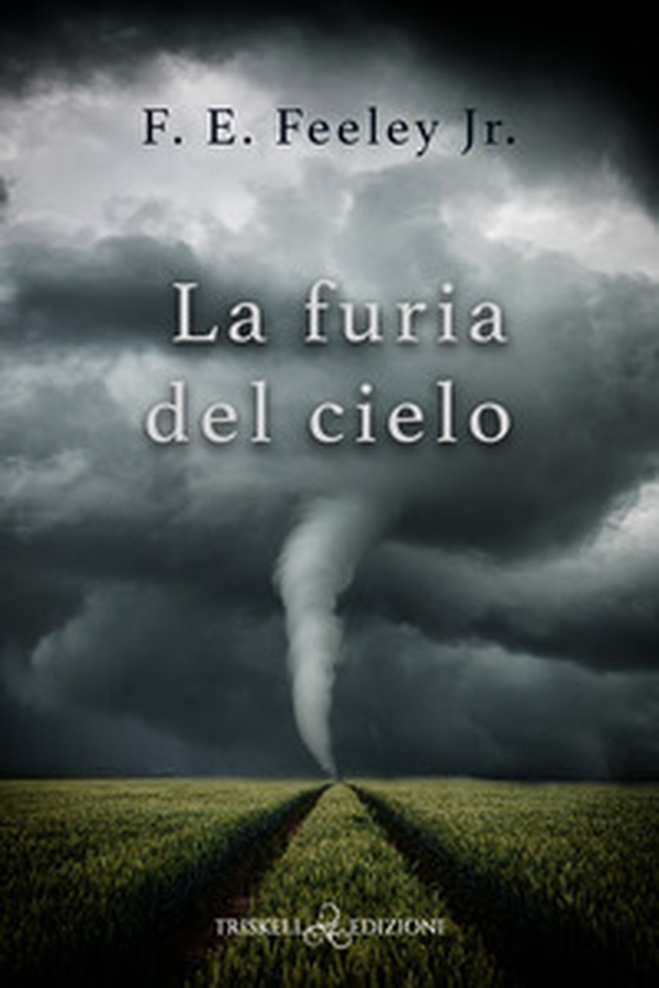 La furia del cielo - Librerie.coop La furia del cielo - Librerie.coop