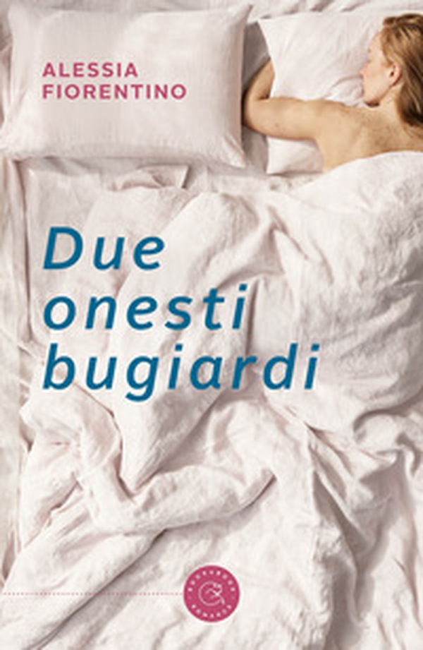 Due onesti bugiardi - Librerie.coop Due onesti bugiardi - Librerie.coop