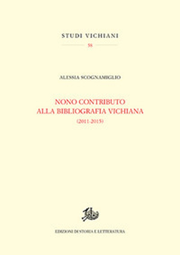 Nono contributo alla bibliografia vichiana (2011-2015) - Librerie.coop Nono contributo alla bibliografia vichiana (2011-2015) - Librerie.coop