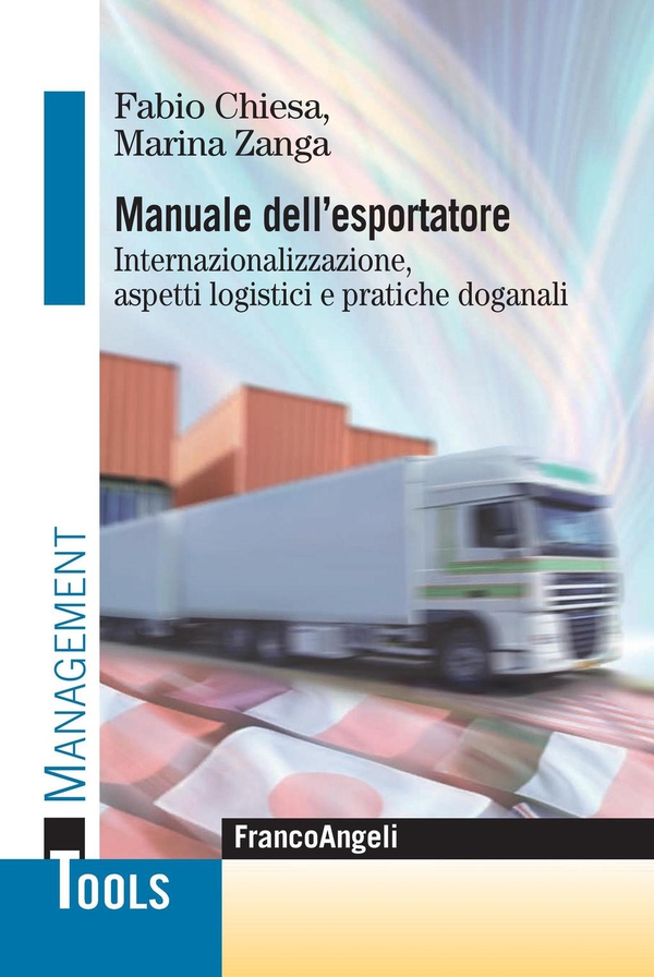 Manuale dell'esportatore. Internazionalizzazione, aspetti logistici e pratiche doganali - Librerie.coop Manuale dell'esportatore. Internazionalizzazione, aspetti logistici e pratiche doganali - Librerie.coop
