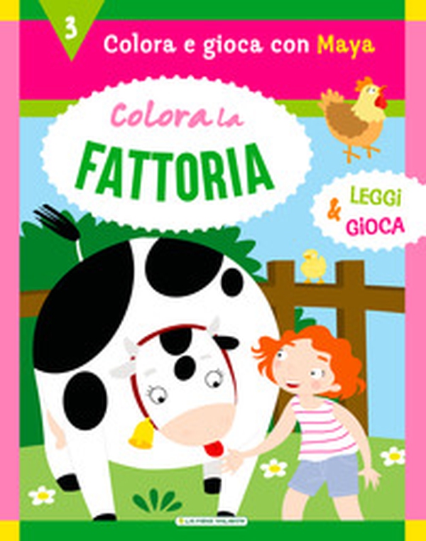 Colora la fattoria - Librerie.coop Colora la fattoria - Librerie.coop