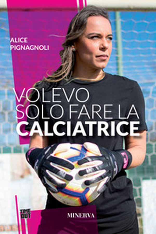 Volevo solo fare la calciatrice - Librerie.coop Volevo solo fare la calciatrice - Librerie.coop