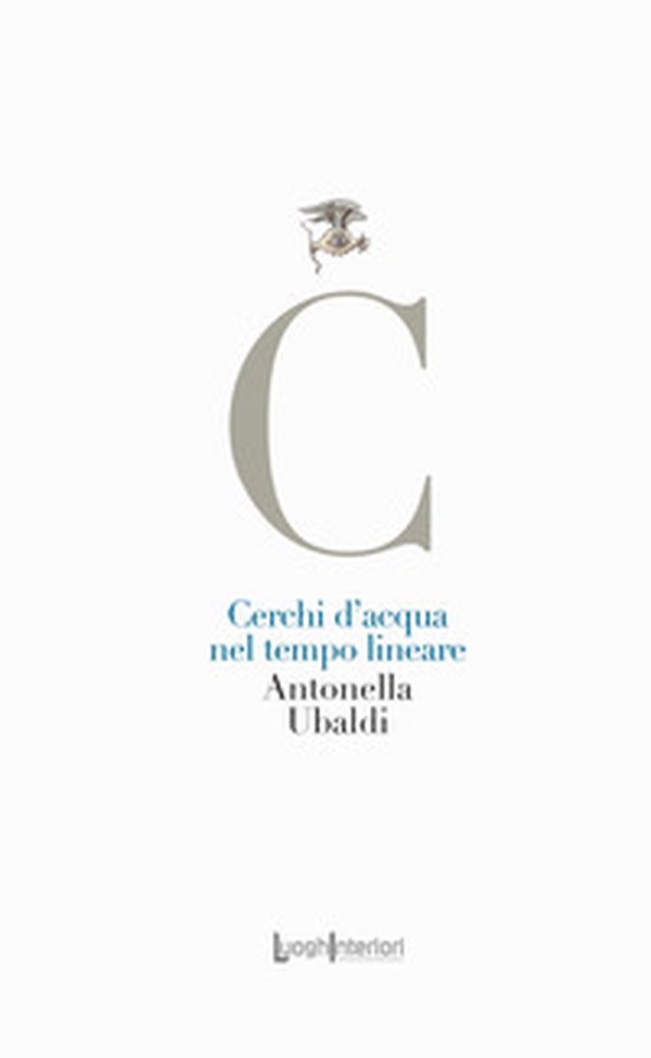 Cerchi d'acqua nel tempo lineare - Librerie.coop Cerchi d'acqua nel tempo lineare - Librerie.coop
