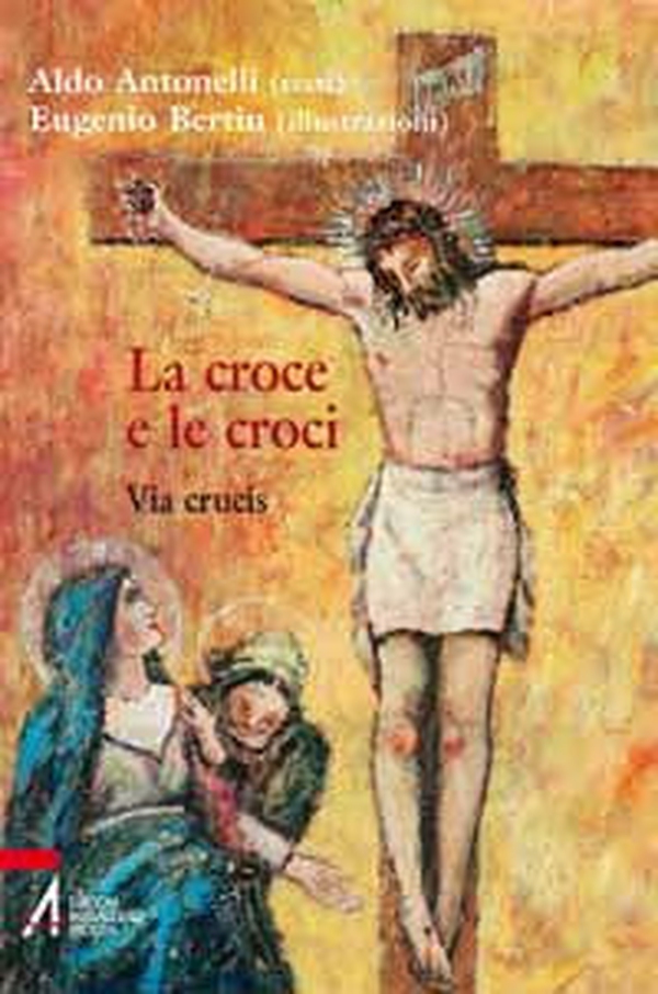 La croce e le croci. Via crucis - Librerie.coop La croce e le croci. Via crucis - Librerie.coop