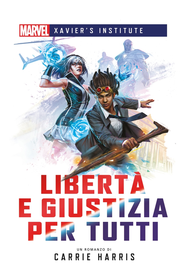 Marvel - Xavier's Institute - Libertà e Giustizia per Tutti - Librerie.coop Marvel - Xavier's Institute - Libertà e Giustizia per Tutti - Librerie.coop
