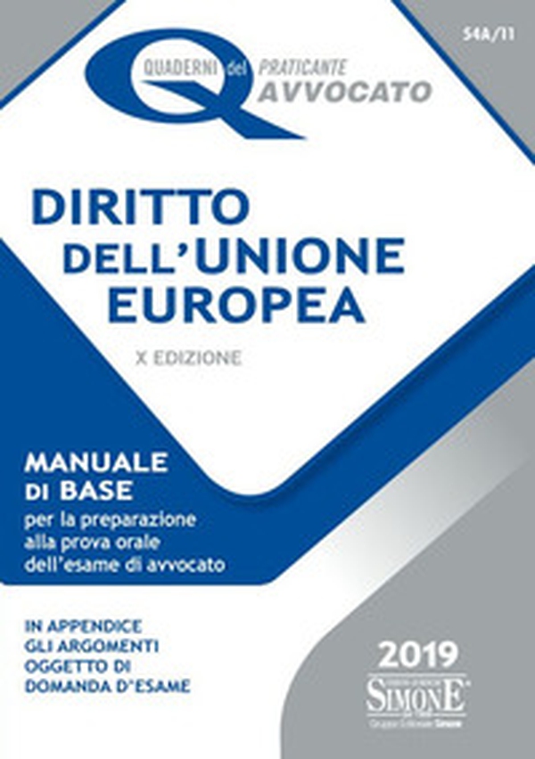 Diritto dell'Unione Europea. Manuale di base per la preparazione alla prova orale dell'esame di avvocato - Librerie.coop Diritto dell'Unione Europea. Manuale di base per la preparazione alla prova orale dell'esame di avvocato - Librerie.coop