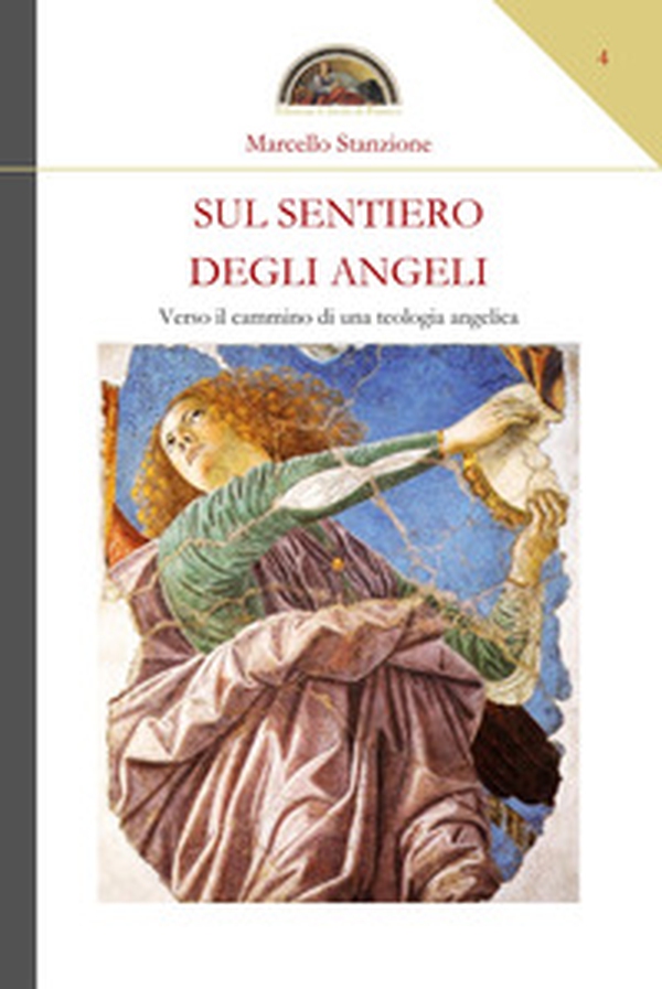Sul sentiero degli angeli. Verso il cammino di una teologia angelica - Librerie.coop Sul sentiero degli angeli. Verso il cammino di una teologia angelica - Librerie.coop