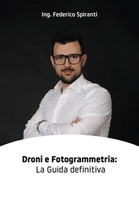 Droni e fotogrammetria: la guida definitiva - Librerie.coop