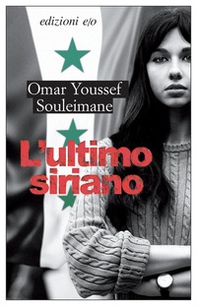 L'ultimo siriano - Librerie.coop