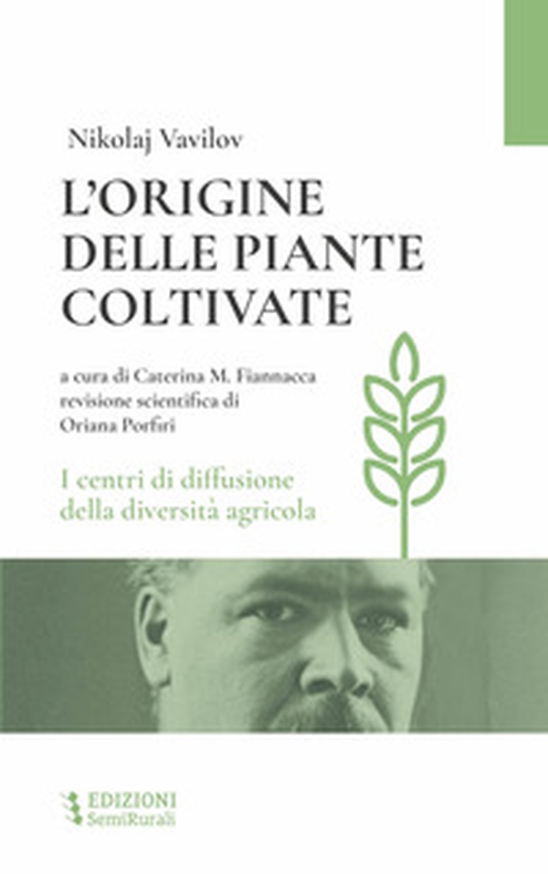 L'origine delle piante coltivate. I centri di diffusione della diversità agricola - Librerie.coop L'origine delle piante coltivate. I centri di diffusione della diversità agricola - Librerie.coop