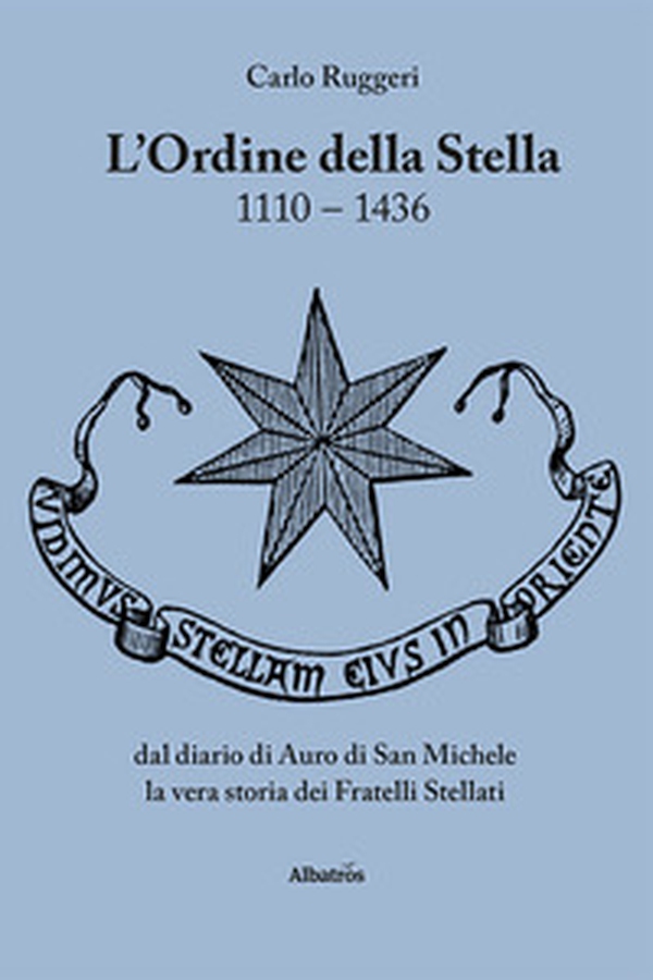 L'Ordine della Stella 1110-1436 - Librerie.coop L'Ordine della Stella 1110-1436 - Librerie.coop
