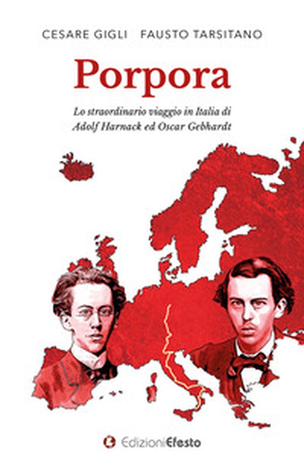 Porpora. Lo straordinario viaggio in Italia di Adolf Harnack ed Oscar Gebhardt - Librerie.coop Porpora. Lo straordinario viaggio in Italia di Adolf Harnack ed Oscar Gebhardt - Librerie.coop