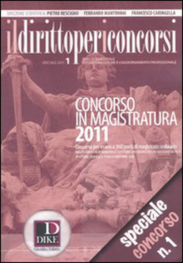 Il diritto per i concorsi. Speciale concorso in magistratura - Vol. 1 - Librerie.coop Il diritto per i concorsi. Speciale concorso in magistratura - Vol. 1 - Librerie.coop