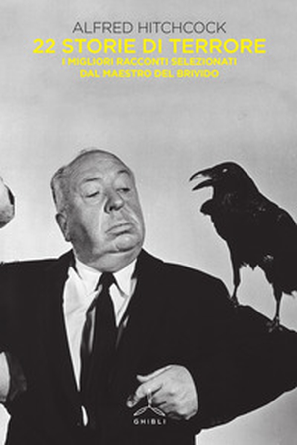 Alfred Hitchcock presenta 22 storie di terrore. I migliori racconti selezionati dal maestro del brivido - Librerie.coop Alfred Hitchcock presenta 22 storie di terrore. I migliori racconti selezionati dal maestro del brivido - Librerie.coop