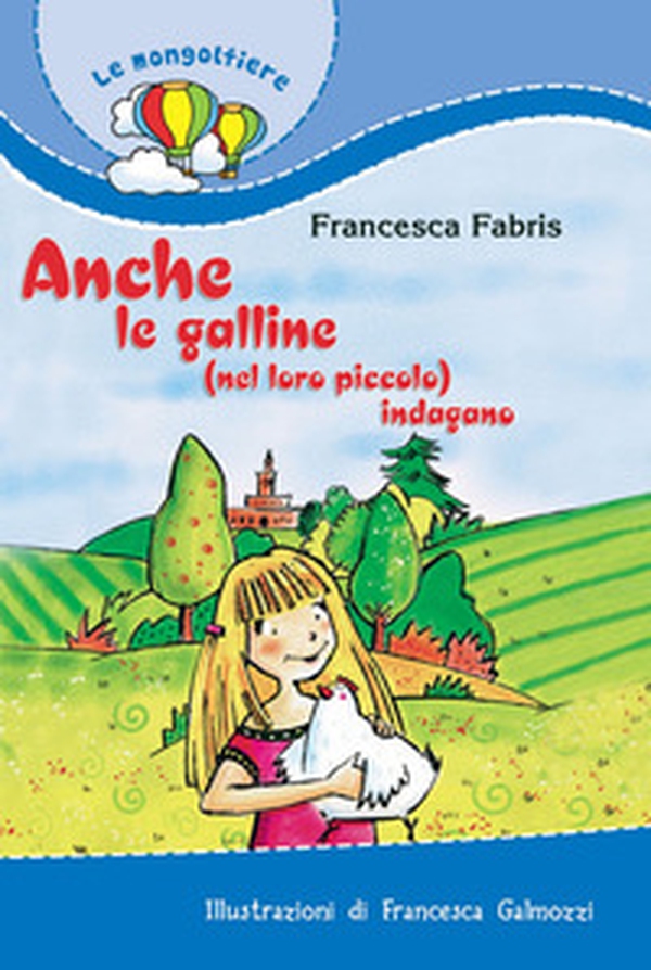 Anche le galline (nel loro piccolo) indagano - Librerie.coop Anche le galline (nel loro piccolo) indagano - Librerie.coop