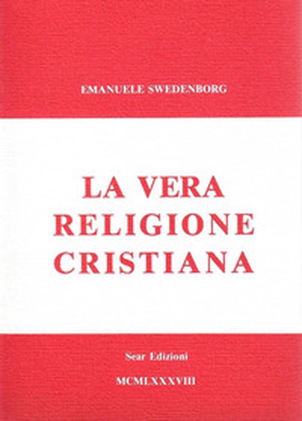 La vera religione cristiana - Librerie.coop La vera religione cristiana - Librerie.coop