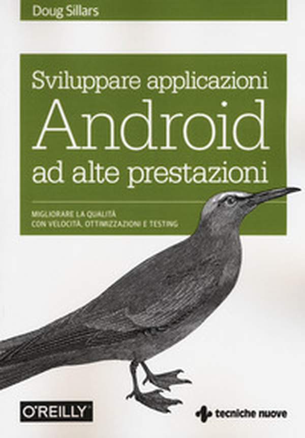 Sviluppare applicazioni Android ad alte prestazioni - Librerie.coop Sviluppare applicazioni Android ad alte prestazioni - Librerie.coop