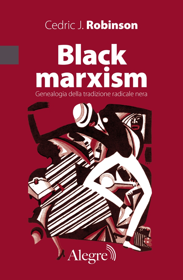 Black marxism - Librerie.coop Black marxism - Librerie.coop
