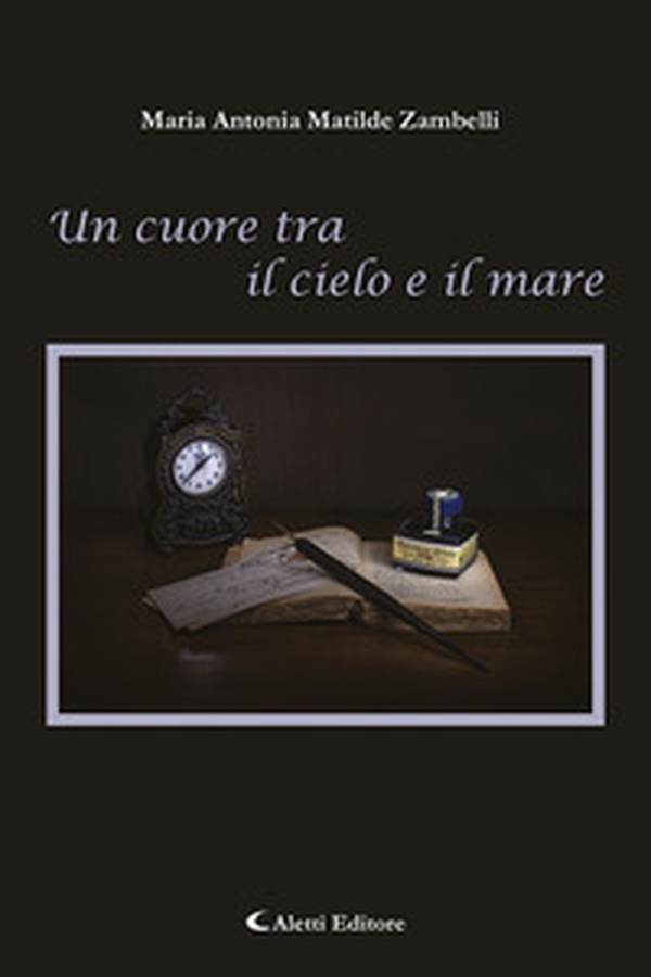 Un cuore tra il cielo e il mare - Librerie.coop Un cuore tra il cielo e il mare - Librerie.coop