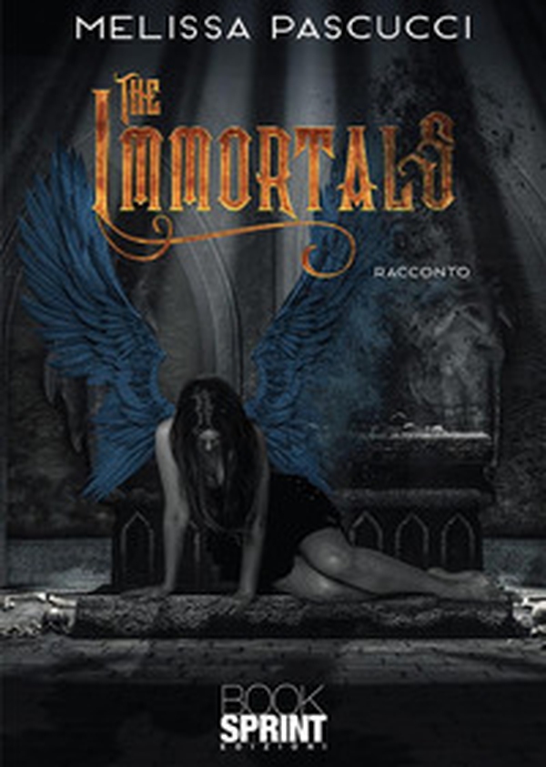 The Immortals - Librerie.coop The Immortals - Librerie.coop