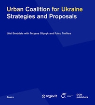 Urban coalition for Ukraine. Strategies and proposals - Librerie.coop