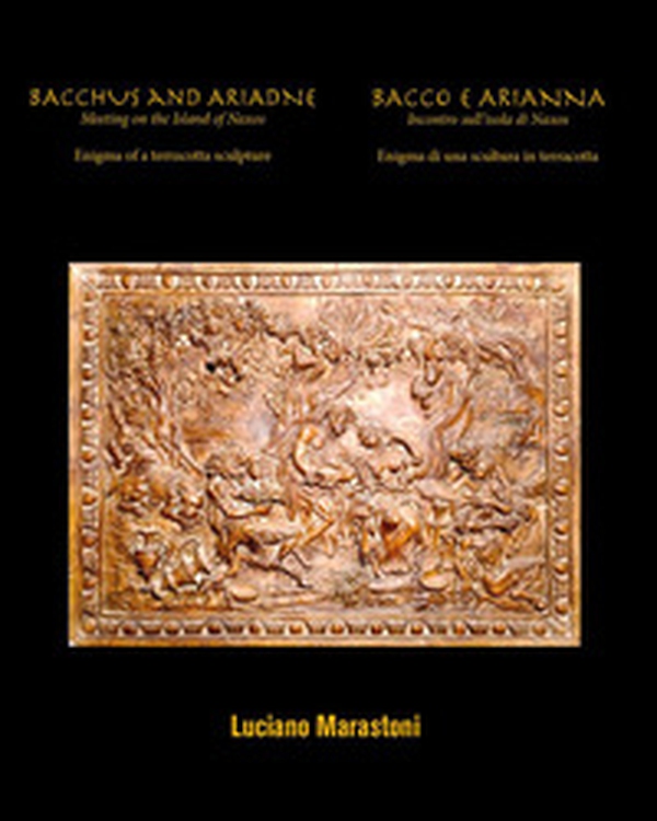 Bacchus and Ariane. Meeting on the island of Naxos-Bacco e Arianna. Incontro sull'isola di Naxos - Librerie.coop Bacchus and Ariane. Meeting on the island of Naxos-Bacco e Arianna. Incontro sull'isola di Naxos - Librerie.coop