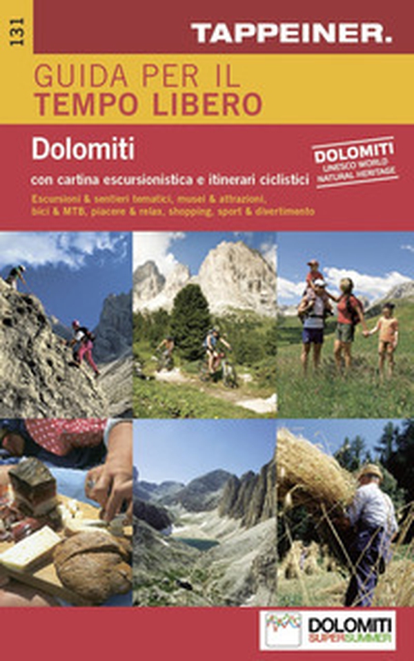Guida per il tempo libero. Dolomiti. Con cartina escursionistica e itinerari ciclistici - Librerie.coop Guida per il tempo libero. Dolomiti. Con cartina escursionistica e itinerari ciclistici - Librerie.coop
