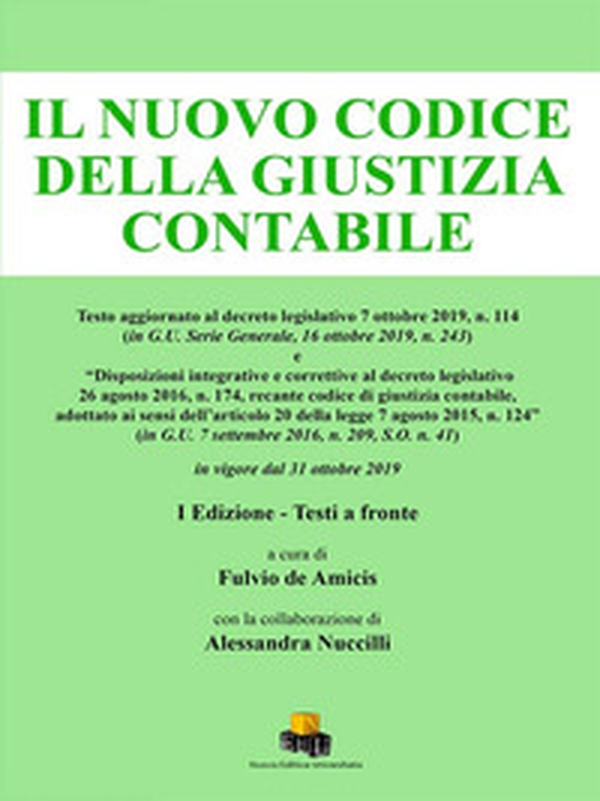 Il nuovo codice della giustizia contabile. Testo aggiornato al decreto legislativo 7 ottobre 2019, n. 114 (in G.U. Serie Generale 16 ottobre 2019, n. 243) - Librerie.coop Il nuovo codice della giustizia contabile. Testo aggiornato al decreto legislativo 7 ottobre 2019, n. 114 (in G.U. Serie Generale 16 ottobre 2019, n. 243) - Librerie.coop