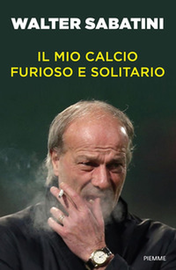 Il mio calcio furioso e solitario - Librerie.coop Il mio calcio furioso e solitario - Librerie.coop