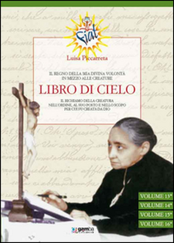 Libro di cielo. Il regno della mia divina volontà in mezzo alle creature - Vol. 5 - Librerie.coop Libro di cielo. Il regno della mia divina volontà in mezzo alle creature - Vol. 5 - Librerie.coop