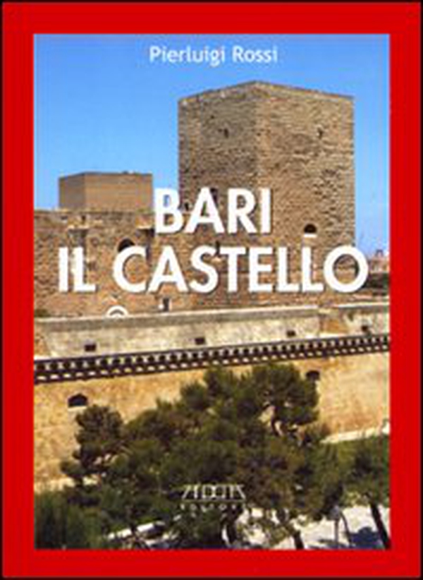 Bari. Il castello - Librerie.coop Bari. Il castello - Librerie.coop