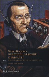 Burattini, streghe e briganti. Racconti radiofonici per ragazzi (1929-1932) - Librerie.coop