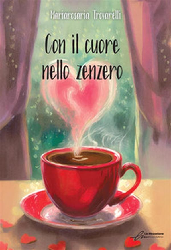 Con il cuore nello zenzero - Librerie.coop Con il cuore nello zenzero - Librerie.coop