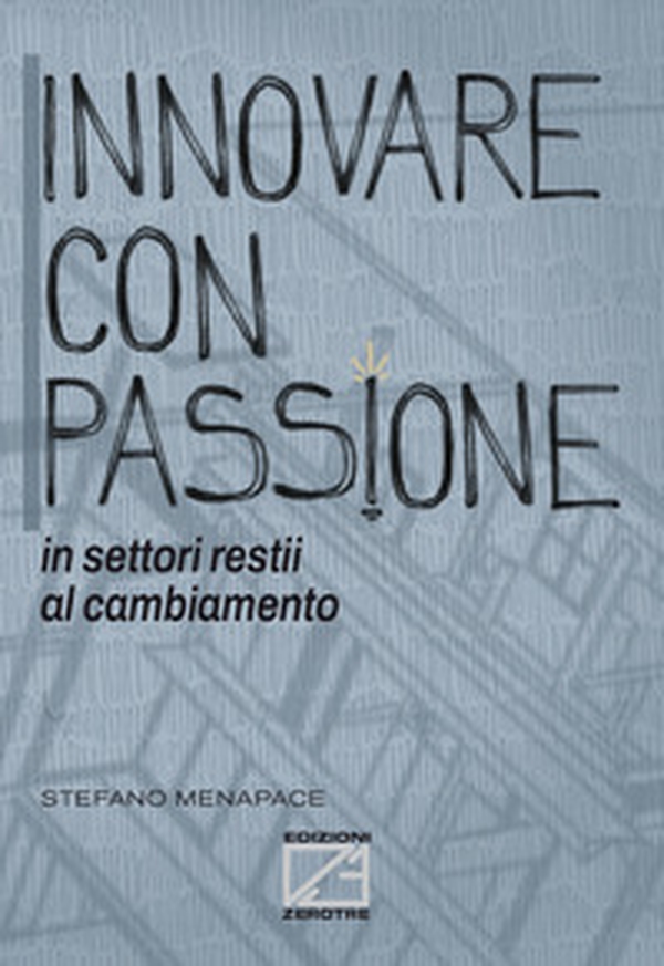 Innovare con passione in settori restii al cambiamento - Librerie.coop Innovare con passione in settori restii al cambiamento - Librerie.coop