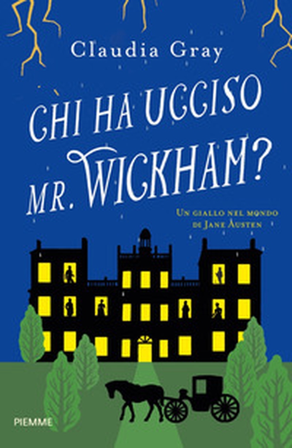 Chi ha ucciso il Mr. Wickham? Un giallo nel mondo di Jane Austen - Librerie.coop Chi ha ucciso il Mr. Wickham? Un giallo nel mondo di Jane Austen - Librerie.coop